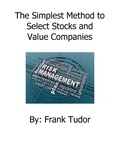  Frank Tudor - The Simplest Method to Select Stocks and Value Companies.