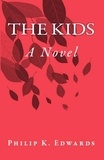  Philip K Edwards - The Kids.