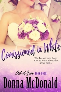  Donna McDonald - Commissioned In White - Art Of Love, #4.