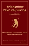  Ron Celano - Triangulate Your Golf Swing - Second Edition.