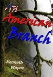  Kenneth Wayne - An American Branch.