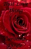  Caroline Doyle - That Love Thing.