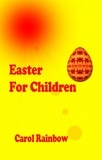  Carol Rainbow - Easter for Children.