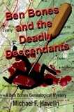  Michael Havelin - Ben Bones &amp; The Deadly Descendants.