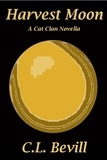  C.L. Bevill - Harvest Moon - Cat Clan, #1.