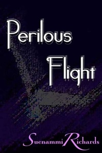  Suenammi Richards - Perilous Flight.