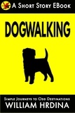  William Hrdina - Dogwalking - Simple Journeys to Odd Destinations, #46.