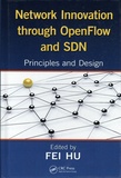 Fei Hu - Network Innovation Through OpenFlow and SDN - Principles and Design.