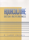 R. Leroy Creswell - Aquaculture desk reference.