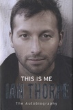 Ian Thorpe - This is Me - The Autobiography.