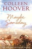 Colleen Hoover - Maybe Someday.