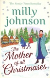 Milly Johnson - The Mother of All Christmases.