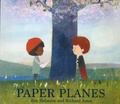 Jim Helmore et Richard Jones - Paper Planes.