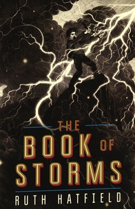 Ruth Hatfield - The Book of Storms.