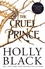 Holly Black - The Folk of the Air Tome 1 : The Cruel Prince.