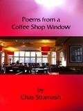  Chas Stramash - Poems From A Coffee Shop Window.