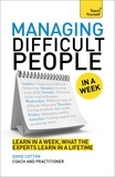 David Cotton - Managing Difficult People in a Week.