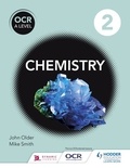 Mike Smith et John Older - OCR A Level Chemistry Student Book 2.