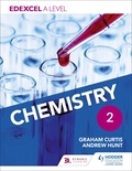 Andrew Hunt et Graham Curtis - Edexcel A Level Chemistry Student Book 2.