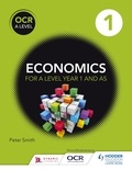 Peter Smith - OCR A Level Economics Book 1.