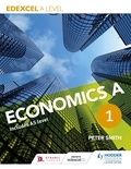 Peter Smith - Edexcel A level Economics A Book 1.