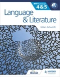 Gillian Ashworth - Language and Literature for the IB MYP 4 &amp; 5 - By Concept.