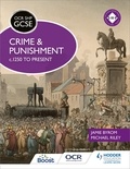 Michael Riley et Jamie Byrom - OCR GCSE History SHP: Crime and Punishment c.1250 to present.