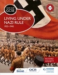 Richard Kennett - OCR GCSE History SHP: Living under Nazi Rule 1933-1945.
