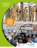 David Ferriby et Dave Martin - AQA GCSE History: Understanding the Modern World.