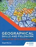 Steph Warren - Geographical Skills and Fieldwork for AQA GCSE (9–1) Geography.