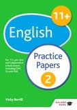Victoria Burrill - 11+ English Practice Papers 2 - For 11+, pre-test and independent school exams including CEM, GL and ISEB.