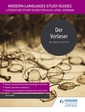 Paul Elliott - Modern Languages Study Guides: Der Vorleser - Literature Study Guide for AS/A-level German.