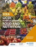 Nicola Anderson et Claire Thomson - CCEA GCSE Home Economics: Food and Nutrition.
