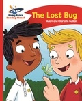 Adam Guillain et Charlotte Guillain - Reading Planet - The Lost Bug - Red B: Comet Street Kids.
