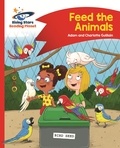 Adam Guillain et Charlotte Guillain - Reading Planet - Feed the Animals - Red B: Comet Street Kids.