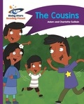 Adam Guillain et Charlotte Guillain - Reading Planet - The Cousins - Purple: Comet Street Kids.