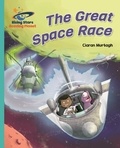 Ciaran Murtagh et Steve Brown - Reading Planet - The Great Space Race - Turquoise: Galaxy.