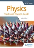 John Allum - Physics for the IB Diploma Study and Revision Guide.