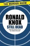 Ronald Knox - Still Dead.