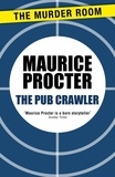 Maurice Procter - The Pub Crawler.