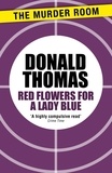 Donald Thomas - Red Flowers for Lady Blue.