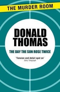 Donald Thomas - The Day the Sun Rose Twice.