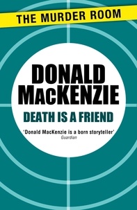 Donald Mackenzie - Death is a Friend.