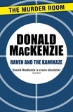 Donald Mackenzie - Raven and the Kamikaze.
