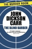 John Dickson Carr - The Blind Barber.