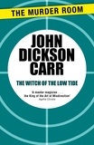 John Dickson Carr - The Witch of the Low Tide.