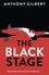 Anthony Gilbert - The Black Stage.