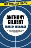 Anthony Gilbert - Snake in the Grass.