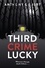 Anthony Gilbert - Third Crime Lucky.