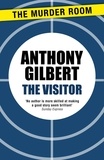 Anthony Gilbert - The Visitor.